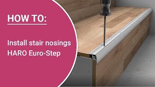 Instructions Selfassembly of HARO EuroStep stair nosing Type 320 [upl. by Abih]