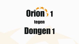 Orion 1 vs Dongen 1 8 dec 2024 [upl. by Nauj]