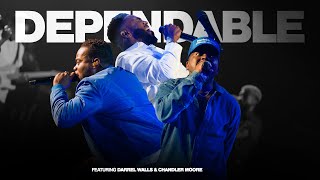 Dependable feat Darrel Walls amp Chandler Moore [upl. by Odel]