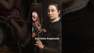 ¿Sabías qué Sofonisba Anguissola  historia del arte arte feminismo renacimiento curiosidades [upl. by Brynn]