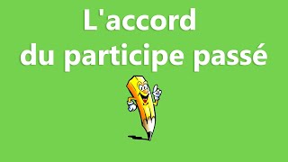 Laccord du participe passé  La conjugaison [upl. by Ardyth81]