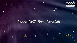 Learn OWL from Scratch [upl. by Medardas]