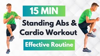 15 Min Standing Abs amp Cardio Workout  Burn Fat amp Sculpt Abs  Quick amp Effective Routine [upl. by Quickel]