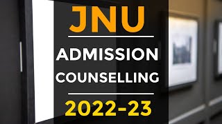 JNU CounsellingAdmission Process🔥JNU UGPG Counselling 202223 🔥JNU CUET Admission 🔥jnucounselling [upl. by Sidoeht60]