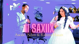 Awale Adan amp Rahma Hassan  Ii saxeex  2023 Official Video [upl. by Marijn265]