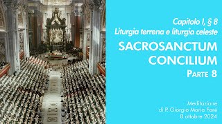 Sacrosanctum Concilium  Cap I § 8  P Giorgio M Faré [upl. by Shanan397]