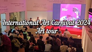 International Art Carnival in tour ✨️🎨 art artist trending vlog [upl. by Plossl]