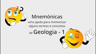 Mnemónicas de Geologia 1  uma ajuda para memorizar termos e conceitos de Geologia [upl. by Ylluz391]