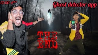 we tried 1 ghost detector😱 app at haunted places  हमे भूत मिल पाएगा  😱😨🙏 ghost viralvideo viral [upl. by Pontus]