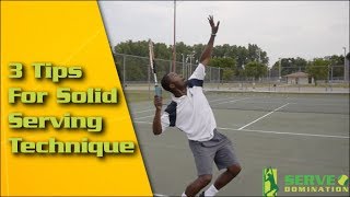 Tennis Serve  3 Tips For Solid Serving Technique [upl. by Ecniv730]