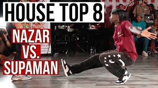 Nazar vs Supaman  House Top 8  VersaStyle Festival 2023 [upl. by Fogarty]