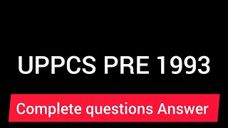 UPPCS 1993 QUESTION ANSWER  COMPLETE QUESTION PAPER previousyearquestion [upl. by Hendrika]