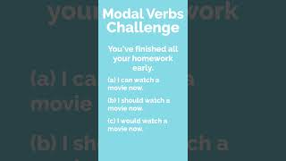 Modal Verbs Challenge 4 [upl. by Tisbee]