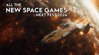 All The NEW SPACE GAMES For 2024  At Steam Next Fest [upl. by Nwahsid]