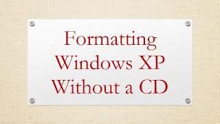 Formatting Windows XP Without a CD [upl. by Korb746]