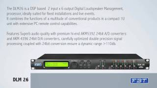 FBT DLM26 Digital Loudspeaker Management [upl. by Knobloch]