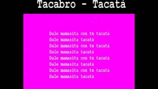 Tacatà  Tacabro LYRICS [upl. by Reeve]