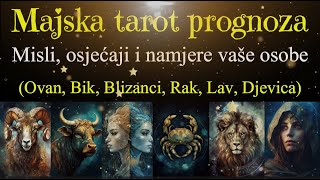 Majska tarot prognoza  Misli osjećaji i namjere vaše osobe [upl. by Callean]