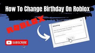 How to change birthday on roblox Easy 2024 [upl. by Slavin517]