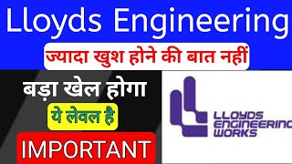 खेल पलट सकता है🚨Lloyds steel stock latest news  Lloyd engineering works Ltd share latest news [upl. by Hughie]