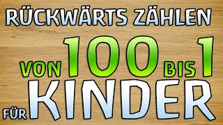 Rückwärts zählen lernen von 100 bis 1 deutsch  Kinder Lernvideo Zahlen von einhundert bis eins [upl. by Jermayne]