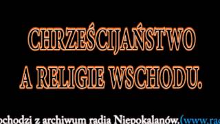 CHRZEŚCIJAŃSTWO a religie wschodu Różnice w postrzeganiu dobraCo to jest EKUMENIA [upl. by O'Grady]