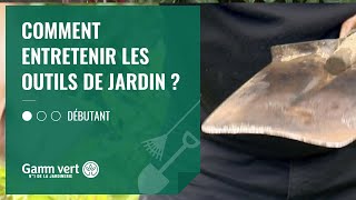 TUTO Comment entretenir les outils de jardin   Jardinerie Gamm vert [upl. by O'Brien]