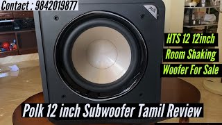 Polk Subwoofer HTS 12 Tamil Review amp Sale  Price Rs45000 [upl. by Aletsirc]