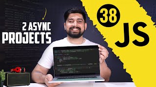 2 projects with Async JS  chai aur javascript [upl. by English]