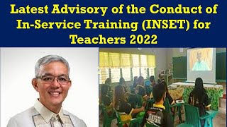 Latest Advisory of the Conduct of InService Training INSET for Teachers 2022wildtvoreg [upl. by Gitel]