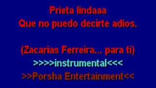 zacarias ferreira prieta linda kareoke [upl. by Timmy]