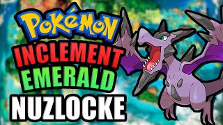 Pokémon Inclement Emerald Hardcore Nuzlocke  ROM Hack [upl. by Lletnahs]