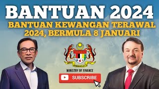 BANTUAN TERAWAL 2024 RM150RM500 BERMULA 8 JANUARI SECARA RASMI [upl. by Opportina]