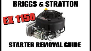 How To Remove Starter  Briggs Stratton EX1150  INTEK [upl. by Dranrev]