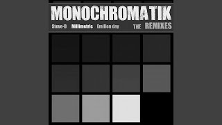 Monochromatik Millimetric Remix [upl. by Even]