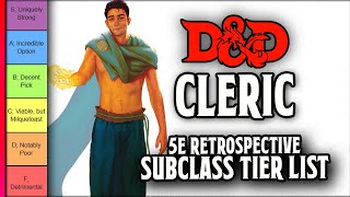 Cleric Subclass Tier List  DampD 5e Retrospective [upl. by Yajeet492]