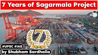 Sagarmala – 7 years of Spectacular Success  helps reduce port turnaround time by 40pc  UPSC GS 3 [upl. by Noicnecsa127]