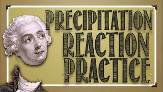 Reactions Predicting Precipitation Reactions Practice Problem [upl. by Lil536]