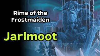 Rime of the Frostmaiden Chapter 2  Jarlmoot [upl. by Roderick]