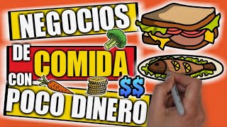 30 NEGOCIOS DE COMIDA CON POCO DINERO [upl. by Annauqal]