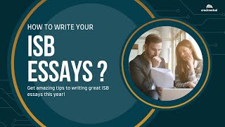 How to write your ISB Essays [upl. by Accemahs119]