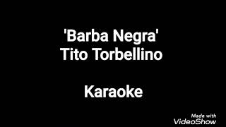 Barba Negra Tito Torbellino Karaoke [upl. by Cirdes370]