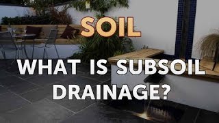 What Is Subsoil Drainage [upl. by Arakat]