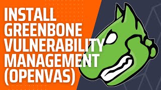 Easiest Way to Install Greenbone Vulnerability Management OpenVAS on Ubuntu 2204 [upl. by Paget721]