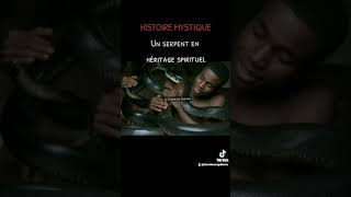 un serpent comme héritage spirituel histoire mystique [upl. by Raseta]