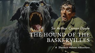 The Hound Of The Baskervilles Audio Book [upl. by Orodoet]