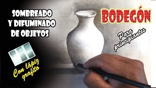 Como dibujar UN BODEGÓN fácil  SOMBREADO Y DIFUMINADO DE OBJETOS con lápiz grafito [upl. by Hgielanna]