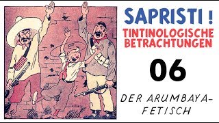 Sapristi  06  Der ArumbayaFetisch Tintin  Tim und Struppi [upl. by Etiragram]