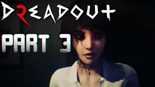 GHOST GIRL POSSESSES ME AT THE HOSPITAL  DreadOut 2  PART 3 [upl. by Utas]