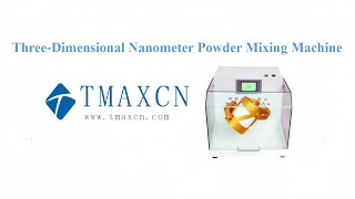 Three Dimensional Nanometer Powder Mixing Machine [upl. by Maiah667]